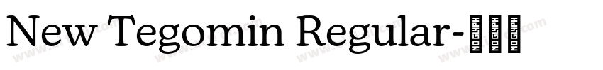 New Tegomin Regular字体转换